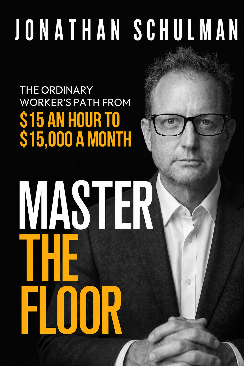 Master The Floor by Jonathan Schulman - book cover